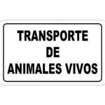 Cartel Transporte Animales Vivos 30 x 21 (Alt.) cm.