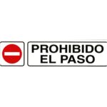 Rotulo Adhesivo 250x63 mm. Prohibido El Paso