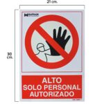 Cartel Alto Acceso Solo Personal Autorizado 21x 30 (Alt.) cm.