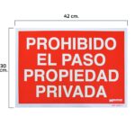 Cartel Prohibido El Paso Propiedad Privada 42 x 30 (Alt.)