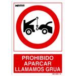 Cartel Prohibido Aparcar Llamamos Grua 21x 30 (Alt.) cm.